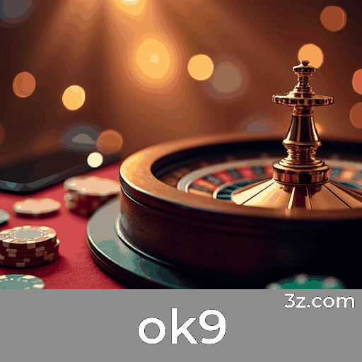 Experiência Superior com o ok9: Apostas Seguras e Serviços Profissionais