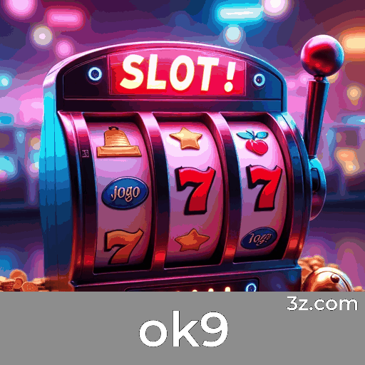 ok9: Cassino Online e Apostas Seguras